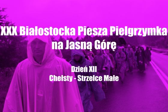 BPPnJG - XII Dzień (Chełsty -Strzelce Małe)