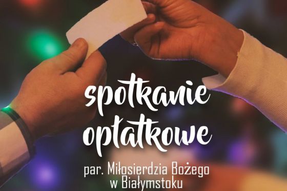 SPOTKANIE OPŁATKOWE